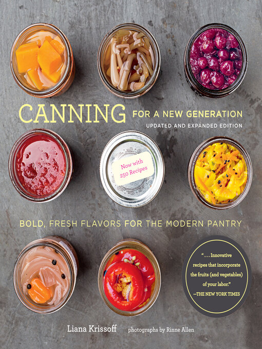 Title details for Canning for a New Generation by Liana Krissoff - Available